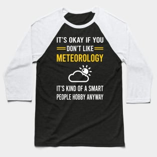 Smart People Hobby Meteorology Meteorologist Baseball T-Shirt